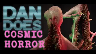 How to Sculpt a Cosmic Horror Monster