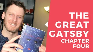 THE GREAT GATSBY Chapter 4 Summary | Gatsby’s Motive Revealed | ANALYSIS