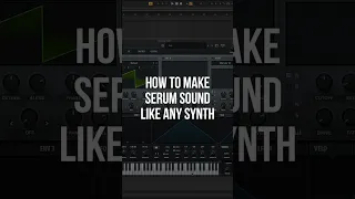 How to make serum sound like any synth #shorts