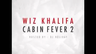 Wiz Khalifa - Tweak Is Heavy (Cabin Fever 2)