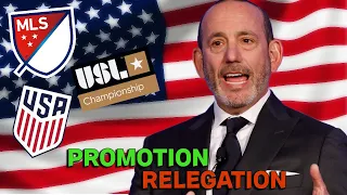 MLS & USA Switching to Pro/Rel? | Why it SHOULD Happen!