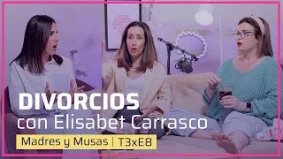 Me quiero separar con Elisabet Carrasco ❤️‍🩹 T3-E8