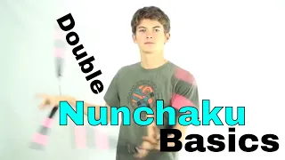 Double Nunchucks Basics