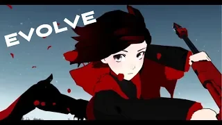 RWBY AMV ~ EVOLVE