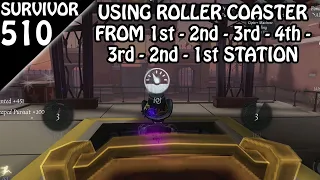 Biggest Roller Coaster Bully ever - Survivor Rank #510 (Identity v)