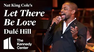 Dulé Hill performs Nat King Cole's "Let There Be Love" with the NSO Pops