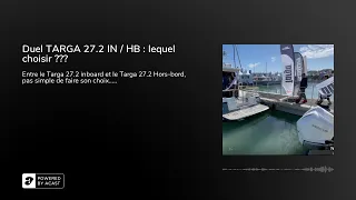 Duel TARGA 27.2 IN / HB : lequel choisir ???