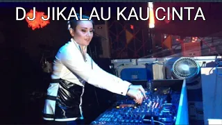 DJ JIKALAU KAU CINTA // BASS SUPER WOOFER