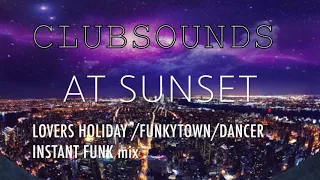 AT SUNSET - CLUBSOUNDS (Instant Funk mix)