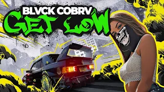 BLVCK COBRV - Get Low | NFS Unbound 2022 Game Soundtrack