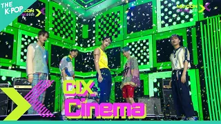 CIX, Cinema (씨아이엑스, Cinema) [MU:CON 2021 X THE CELEBRATION LIVE]