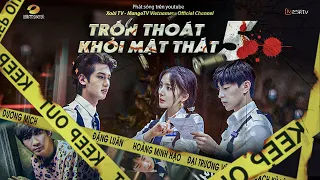 【Vietsub】Trốn Thoát Khỏi Mật Thất 2 - EP 5 | Nguy cơ bảo vệ (Phần 1) - Trương Quốc Vỹ hoá NPC