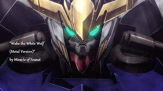 Mikazuki Augus/Gundam Barbatos IBO AMV "Wake the White Wolf"