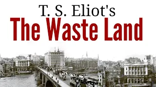 The Waste Land by T. S. Eliot in Hindi "The Burial of the dead" Summary Analysis and Introduction