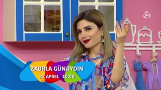 Zaurla Günaydın - Anons  (27.04.2019)