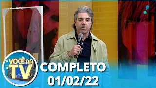 Você na TV (01/02/22) | Completo: mulher busca seu amor após 15 anos; traição gera discussão