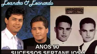 LEANDRO E LEONARDO ZEZE DI CAMARGO E LUCIANO ANOS 90 AS MAIS SERTANEJAS 4