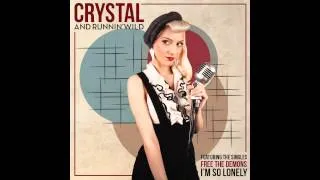 Crystal and Runnin' Wild - Deadly Day