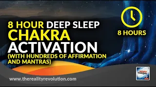 8 Hour Deep Sleep Chakra Activation (With Hundreds Of Affirmations And Mantras)