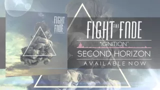 Fight The Fade - "Ignition"