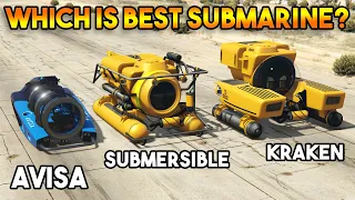 GTA 5 ONLINE : AVISA VS KRAKEN VS SUBMERSIBLE (WHICH IS BEST SUBMARINE?)