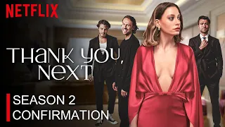 Thank You, Next Season 2 Release Confirmation Released by Makers