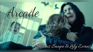 Snape and Lily | Arcade (loving you is a loosing game)