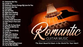 The Most Captivating Melodies That Capture The Essence Of Your Heart  | Top 30 Romantic Guitar