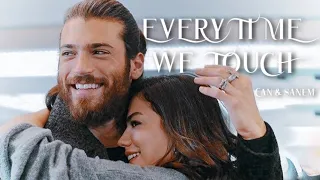 Can & Sanem | Everytime we touch