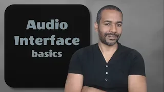 What is an Audio Interface, and do you really need one?