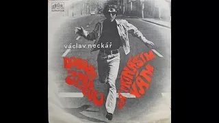 Václav Neckář – Dobrou Zprávu Já Přináším Vám (1968) (Celé album/Full album)