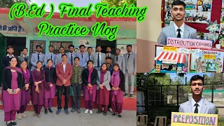 B.Ed Final Teaching Practice Vlog 🥰 Department of Education HPU Shimla ❤️