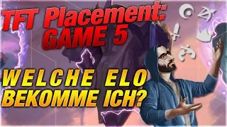 Welche Elo bekomme ich? TFT Placement Game #5 [League of Legends]