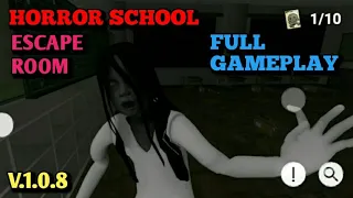 Horror School Escape Room Full Gameplay (ios Android) Version.1.0.8