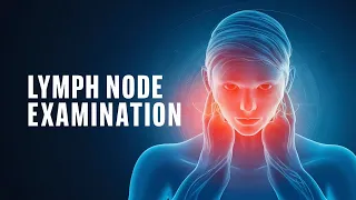 Lymph Node Examination