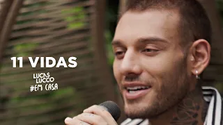 Lucas Lucco - 11 Vidas #EmCasa | Cante #Comigo