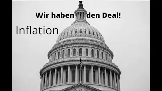 Inflation: "Wir haben den Deal"! Videoausblick
