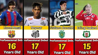 Famous Footballers' Professional Debut Ages and Team