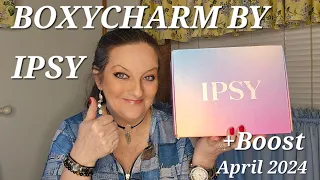 BOXYCHARM By IPSY 🎁  April '24 | My love/hate relationship just shifted towards the love side! ❤️