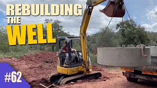 Rebuilding the Old Abandoned “WELL” in Rural Algarve Farm | It’s Deep #62