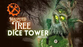 I made a Haunted Tree Dice Tower (REDUX)