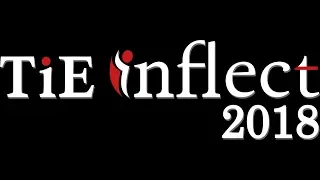 TiE Inflect 2018 highlights