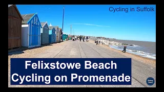 Felixstowe Beach Tour | Cycling on Promenade | Suffolk, UK