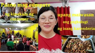 Tips Paano mag compute sa mga kinakain ng mga customers upang maiwasan ang pagkalugi#Karenderia tips