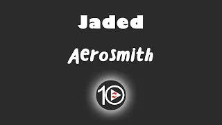 Aerosmith - Jaded 10 Hour NIGHT LIGHT Version
