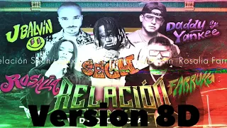 Sech, J Balvin, Daddy Yankee, ROSALÍA, Farruko - Relación REMIX (Letra/Lyrics) version 8D RELACION