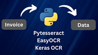 Python OCR: Read Invoices - Pytesseract, EasyOCR, Keras OCR