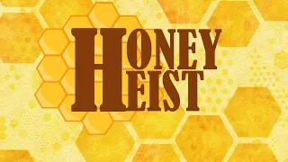 Honey Heist | A Very Silly TTRPG One-Shot