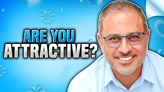 5 Signs That You're More Attractive Than You Think!