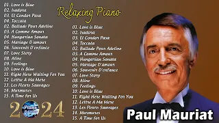 Love is Blue - Paul Mauriat Greatest Hits Relaxing Piano 2024🎹 Best Songs Instrument Music 2024